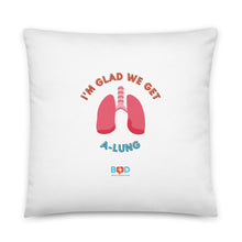 Load image into Gallery viewer, I'm glad we get a-lung | Basic Pillow