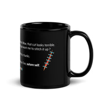 Load image into Gallery viewer, Suture Self Nurse Pun | Black Glossy Mug