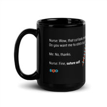 Load image into Gallery viewer, Suture Self Nurse Pun | Black Glossy Mug
