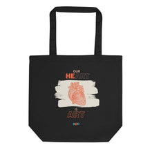 Load image into Gallery viewer, Our Heart Is Art | Eco Tote Bag