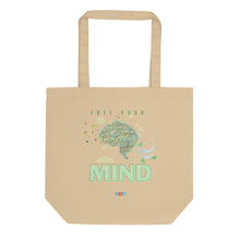 Load image into Gallery viewer, Free Your Mind | Eco Tote Bag