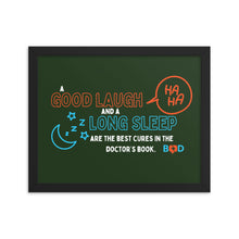 Load image into Gallery viewer, “A good laugh and a long sleep are the best cures in the doctor’s book.” – Irish proverb | Framed Photo Paper Poster