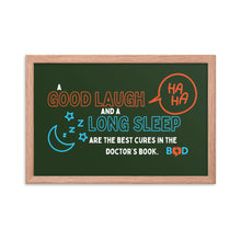 Load image into Gallery viewer, “A good laugh and a long sleep are the best cures in the doctor’s book.” – Irish proverb | Framed Photo Paper Poster