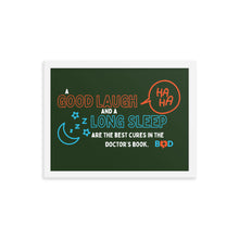 Load image into Gallery viewer, “A good laugh and a long sleep are the best cures in the doctor’s book.” – Irish proverb | Framed Photo Paper Poster