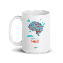 Load image into Gallery viewer, Free Your Mind - Sip Your Coffee! | White glossy mug