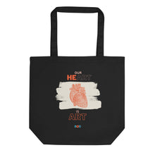 Load image into Gallery viewer, Our Heart Is Art | Eco Tote Bag
