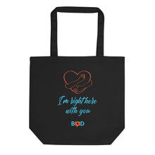 Load image into Gallery viewer, I&#39;m Right Here With You | Eco Tote Bag

