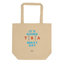 Load image into Gallery viewer, Its going tba Great Day | Eco Tote Bag
