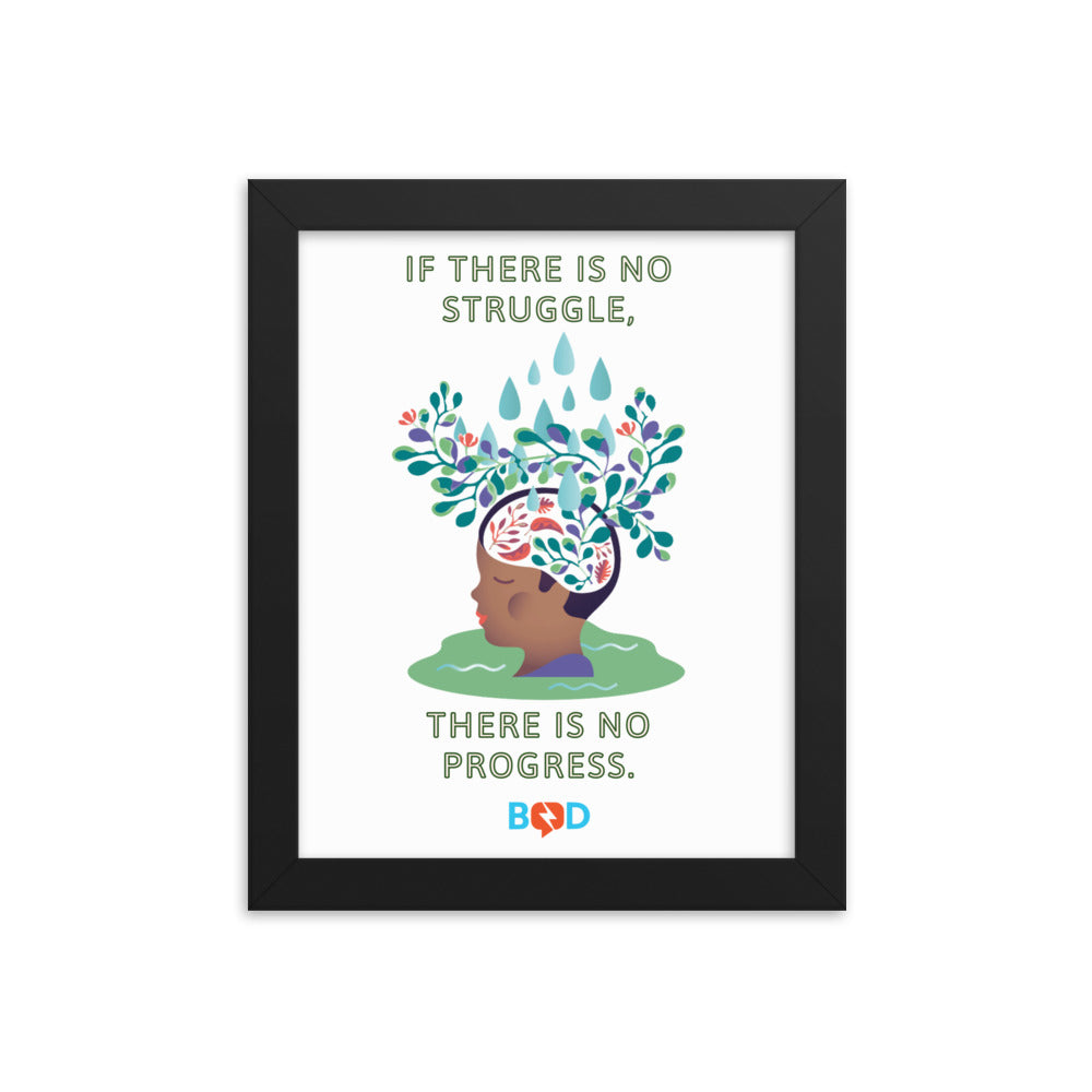 If there is no struggle, there is no progress | Framed photo paper poster