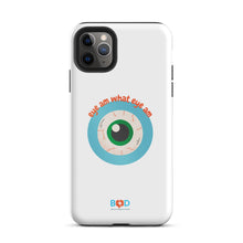Load image into Gallery viewer, Eye am what eye am | Tough iPhone case

