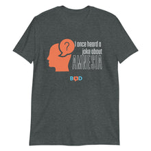 Load image into Gallery viewer, Book Z Doctor ‘I once heard a joke about amnesia’ Unisex T-Shirt, Crew Neck and Short-Sleeve Printed Tees, Comfort Fit Casual Wear
