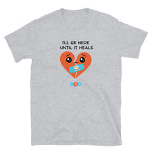Load image into Gallery viewer, Book Z Doctor ‘I’ll be here Until It Heals’ Unisex T-Shirt, Crew Neck and Short-Sleeve Printed Tees, Comfort Fit Casual Wear,
