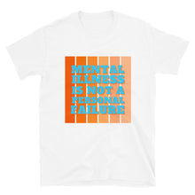 Load image into Gallery viewer, Mental Illness is not a Personal Failure | Short-Sleeve Unisex T-Shirt
