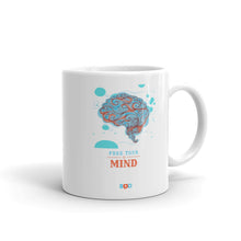 Load image into Gallery viewer, Free Your Mind - Sip Your Coffee! | White glossy mug

