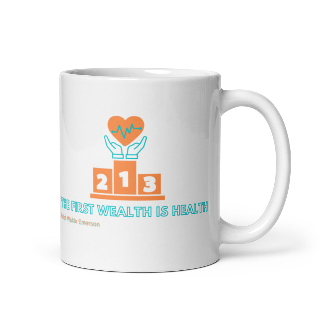 The first wealth is health | White glossy mug